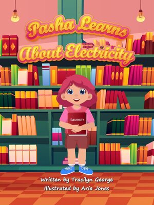 cover image of Pasha Learns About Electricity